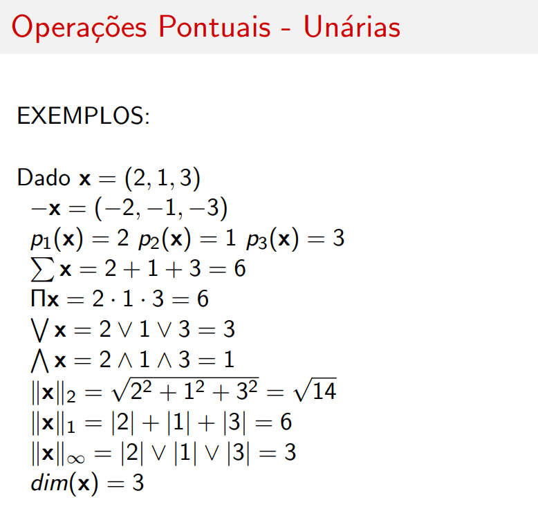 Exemplos de operações unárias